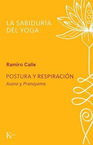 POSTURA Y RESPIRACIÓN | 9788411213370 | CALLE, RAMIRO | Llibreria Online de Banyoles | Comprar llibres en català i castellà online
