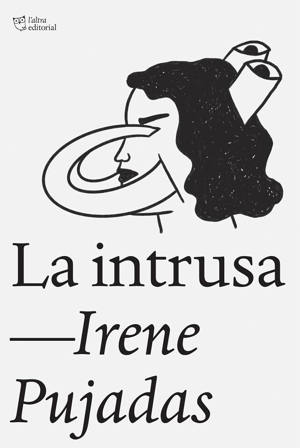 LA INTRUSA | 9788412925791 | PUJADAS FARRÉ, IRENE | Llibreria L'Altell - Llibreria Online de Banyoles | Comprar llibres en català i castellà online - Llibreria de Girona