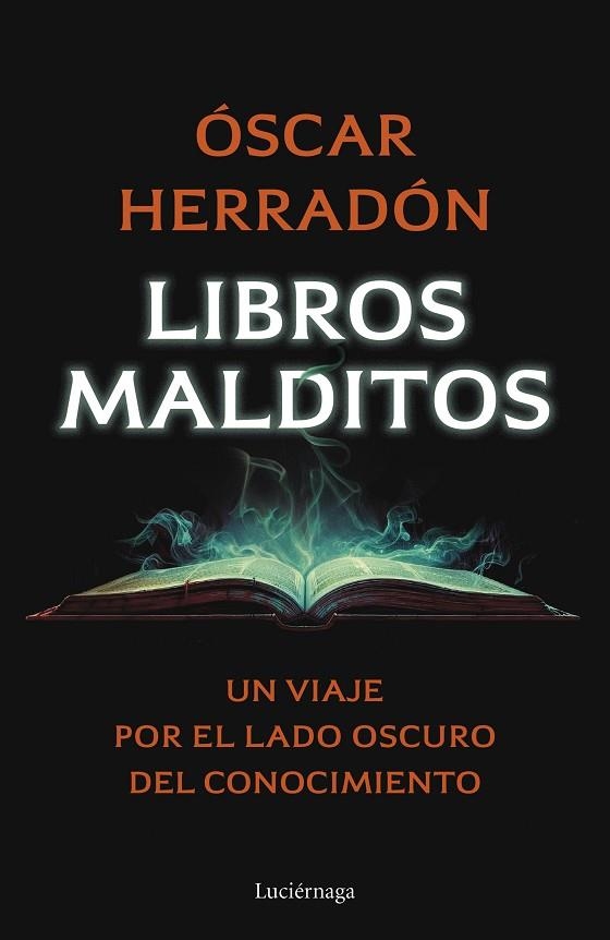 LIBROS MALDITOS | 9788419996077 | HERRADÓN AMEAL, ÓSCAR | Llibreria L'Altell - Llibreria Online de Banyoles | Comprar llibres en català i castellà online - Llibreria de Girona