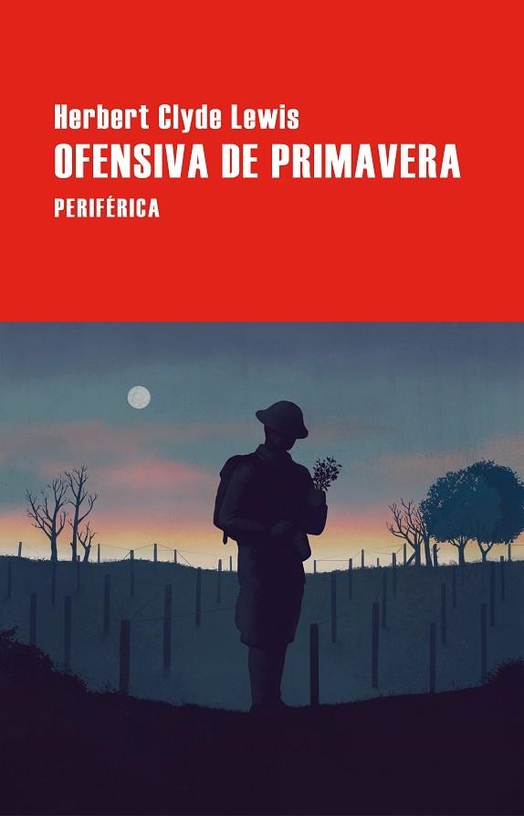 OFENSIVA DE PRIMAVERA | 9788410171374 | LEWIS, HERBERT CLYDE | Llibreria L'Altell - Llibreria Online de Banyoles | Comprar llibres en català i castellà online - Llibreria de Girona