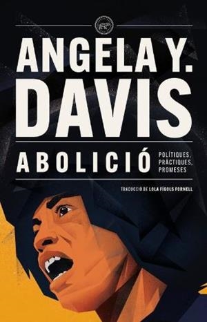 ABOLICIO | 9788418705939 | DAVIS, ANGELA Y. | Llibreria L'Altell - Llibreria Online de Banyoles | Comprar llibres en català i castellà online - Llibreria de Girona