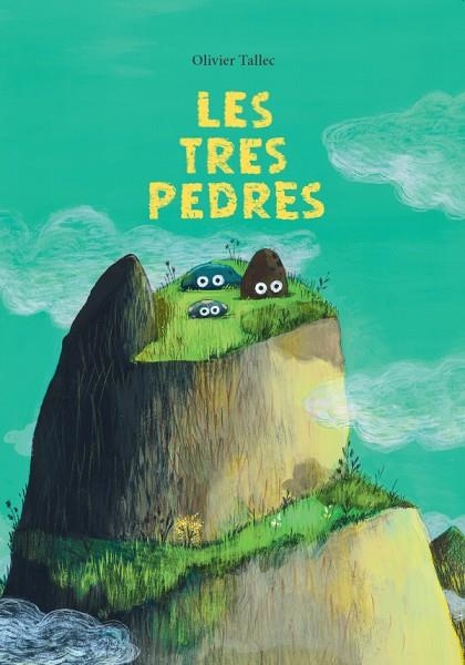 LES TRES PEDRES | 9788412896145 | TALLEC, OLIVIER | Llibreria L'Altell - Llibreria Online de Banyoles | Comprar llibres en català i castellà online - Llibreria de Girona