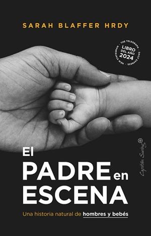 PADRE EN ESCENA, EL | 9788412953107 | BLAFFER HRDAY, SARAH | Llibreria L'Altell - Llibreria Online de Banyoles | Comprar llibres en català i castellà online - Llibreria de Girona