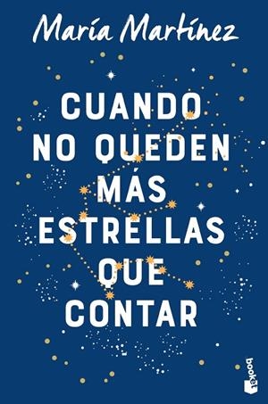 CUANDO NO QUEDEN MÁS ESTRELLAS QUE CONTAR | 9788408263548 | MARTÍNEZ, MARÍA | Llibreria Online de Banyoles | Comprar llibres en català i castellà online