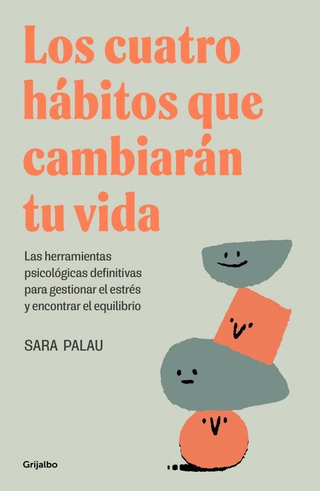 CUATRO HÁBITOS QUE CAMBIARÁN TU VIDA, LOS | 9788425367830 | PALAU, SARA | Llibreria L'Altell - Llibreria Online de Banyoles | Comprar llibres en català i castellà online - Llibreria de Girona