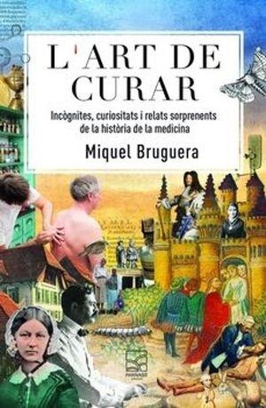 ART DE CURAR, L' | 9788412844764 | BRUGUERA I CORTADA, MIQUEL | Llibreria Online de Banyoles | Comprar llibres en català i castellà online