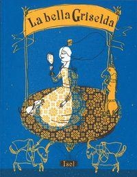 BELLA GRISELDA, LA | 9789588249124 | ISOL | Llibreria Online de Banyoles | Comprar llibres en català i castellà online