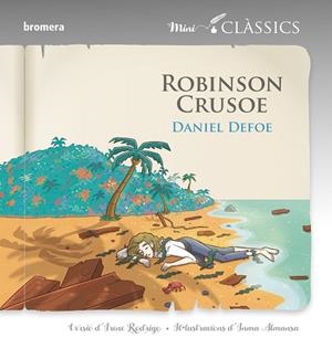ROBINSON CRUSOE | 9788413586144 | DEFOE, DANIEL | Llibreria L'Altell - Llibreria Online de Banyoles | Comprar llibres en català i castellà online - Llibreria de Girona