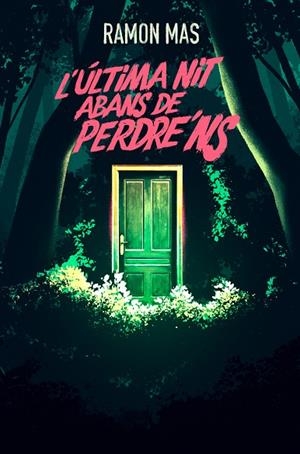 ÚLTIMA NIT ABANS DE PERDRE’NS, L' | 9788412925784 | MAS, RAMON | Llibreria L'Altell - Llibreria Online de Banyoles | Comprar llibres en català i castellà online - Llibreria de Girona