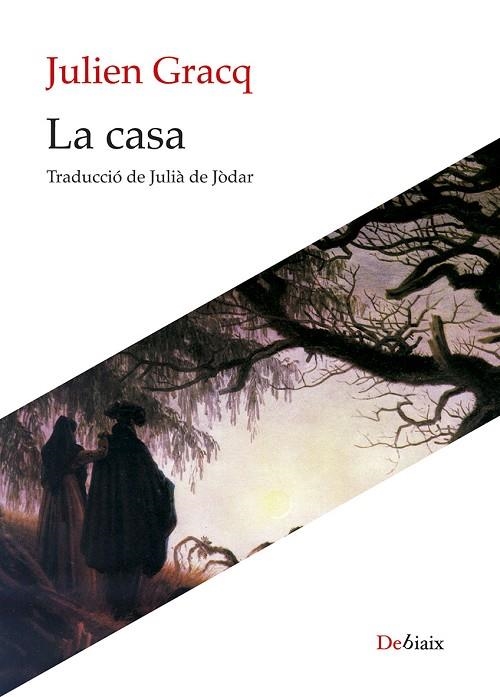 CASA, LA | 9788410377189 | GRACQ, JULIEN | Llibreria L'Altell - Llibreria Online de Banyoles | Comprar llibres en català i castellà online - Llibreria de Girona