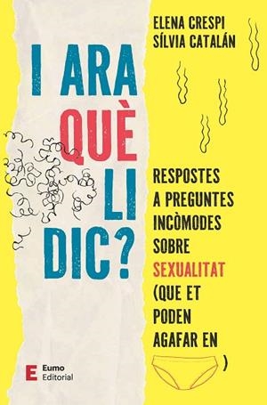 I ARA QUÈ LI DIC? | 9788497668613 | CRESPI, ELENA/CATALÁN, SÍLVIA | Llibreria Online de Banyoles | Comprar llibres en català i castellà online