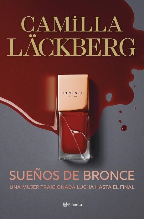 SUEÑOS DE BRONCE | 9788408298823 | LÄCKBERG, CAMILLA | Llibreria L'Altell - Llibreria Online de Banyoles | Comprar llibres en català i castellà online - Llibreria de Girona