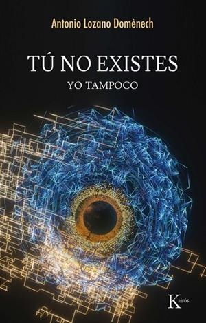 TÚ NO EXISTES | 9788411213417 | LOZANO DOMÈNECH, ANTONIO | Llibreria L'Altell - Llibreria Online de Banyoles | Comprar llibres en català i castellà online - Llibreria de Girona