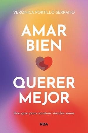 AMAR BIEN, QUERER MEJOR | 9788411321822 | PORTILLO, VERÓNICA | Llibreria Online de Banyoles | Comprar llibres en català i castellà online