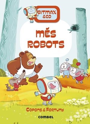 MÉS ROBOTS | 9788411581813 | COPONS RAMON, JAUME | Llibreria Online de Banyoles | Comprar llibres en català i castellà online