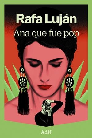 ANA QUE FUE POP | 9788410138728 | LUJÁN, RAFA | Llibreria Online de Banyoles | Comprar llibres en català i castellà online