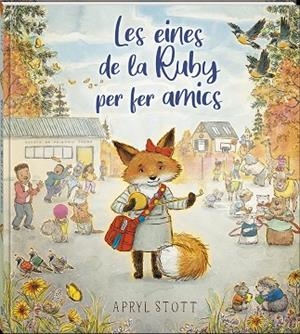 LES EINES DE LA RUBY PER FER AMICS | 9788419913586 | STOTT, APRYL | Llibreria Online de Banyoles | Comprar llibres en català i castellà online