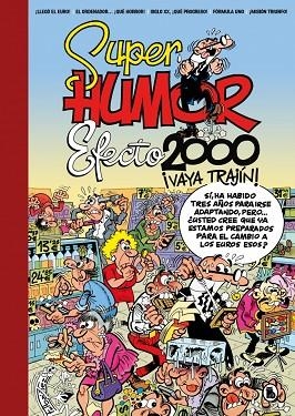 EFECTO 2000, ¡VAYA TRAJÍN! (SÚPER HUMOR MORTADELO) | 9788402430410 | IBÁÑEZ, FRANCISCO | Llibreria Online de Banyoles | Comprar llibres en català i castellà online