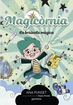 MAGICÒRNIA 1 - LA BRÚIXOLA MÀGICA | 9788410298095 | PUNSET, ANA | Llibreria L'Altell - Llibreria Online de Banyoles | Comprar llibres en català i castellà online - Llibreria de Girona