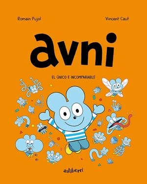 AVNI 5. EL ÚNICO E INCOMPARABLE | 9788418909863 | PUJOL, ROMAIN/CAUT, VINCENT | Llibreria Online de Banyoles | Comprar llibres en català i castellà online