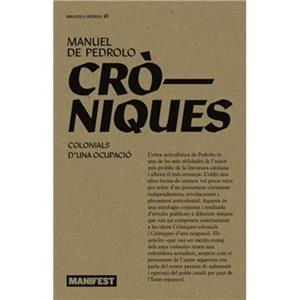 CRONIQUES COLONIALS:CRONIQUES D´UNA OCUPACIO | 9788410344129 | DE PEDROLO, MANUEL | Llibreria Online de Banyoles | Comprar llibres en català i castellà online