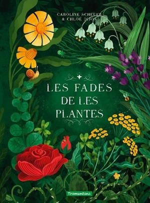 FADES DE LES PLANTES, LES | 9788419829313 | SCHEUER, CAROLINE | Llibreria Online de Banyoles | Comprar llibres en català i castellà online