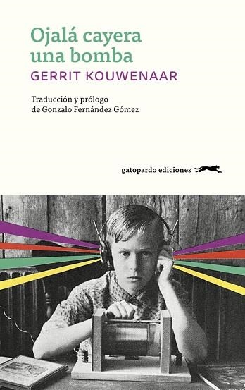 OJALÁ CAYERA UNA BOMBA | 9788412967609 | KOUWENAAR, GERRIT | Llibreria L'Altell - Llibreria Online de Banyoles | Comprar llibres en català i castellà online - Llibreria de Girona