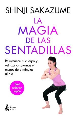 MAGIA DE LAS SENTADILLAS, LA | 9788410164260 | SAKAZUME, SHINJI | Llibreria Online de Banyoles | Comprar llibres en català i castellà online