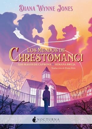 MUNDOS DE CHRESTOMANCI: LOS MAGOS DE CAPRONA Y SEMANA BRUJA, LOS | 9788419680693 | JONES, DIANA WYNNE | Llibreria Online de Banyoles | Comprar llibres en català i castellà online