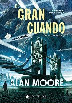 GRAN CUANDO, EL | 9788419680822 | MOORE, ALAN | Llibreria L'Altell - Llibreria Online de Banyoles | Comprar llibres en català i castellà online - Llibreria de Girona