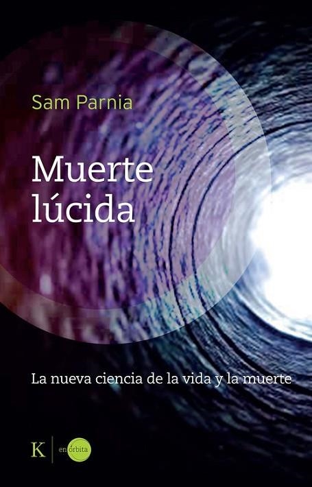 MUERTE LÚCIDA | 9788411213400 | PARNIA, SAM | Llibreria Online de Banyoles | Comprar llibres en català i castellà online