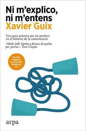 NI M’EXPLICO, NI M’ENTENS | 9788410313415 | GUIX, XAVIER | Llibreria Online de Banyoles | Comprar llibres en català i castellà online