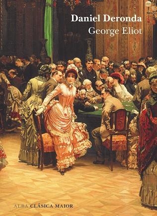 DANIEL DERONDA | 9788411781329 | ELIOT, GEORGE | Llibreria L'Altell - Llibreria Online de Banyoles | Comprar llibres en català i castellà online - Llibreria de Girona