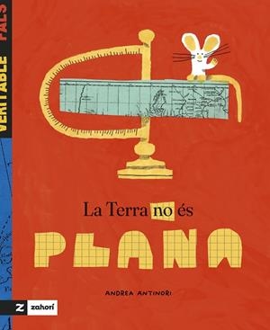 LA TERRA NO ÉS PLANA | 9788419889546 | ANTINORI, ANDREA | Llibreria Online de Banyoles | Comprar llibres en català i castellà online