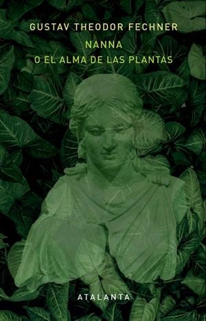 NANNA O EL ALMA DE LAS PLANTAS | 9788412842357 | THEODOR FECHNER, GUSTAV | Llibreria Online de Banyoles | Comprar llibres en català i castellà online