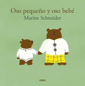 OSO PEQUEÑO Y OSO BEBÉ | 9788410407138 | SCHNEIDER, MARINE | Llibreria Online de Banyoles | Comprar llibres en català i castellà online