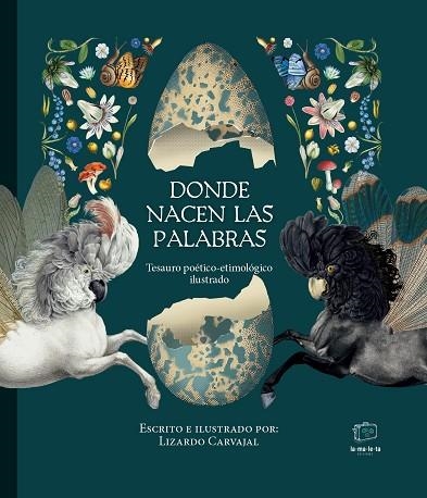 DONDE NACEN LAS PALABRAS | 9788418232749 | CARVAJAL, LIZARDO | Llibreria L'Altell - Llibreria Online de Banyoles | Comprar llibres en català i castellà online - Llibreria de Girona