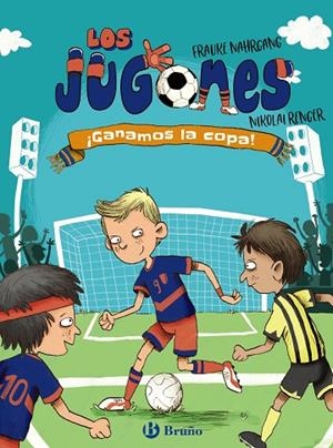 LOS JUGONES, 3. ¡GANAMOS LA COPA! | 9788469666623 | NAHRGANG, FRAUKE | Llibreria Online de Banyoles | Comprar llibres en català i castellà online
