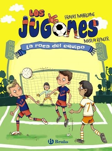 LOS JUGONES, 4. LA ROCA DEL EQUIPO | 9788469668498 | NAHRGANG, FRAUKE | Llibreria L'Altell - Llibreria Online de Banyoles | Comprar llibres en català i castellà online - Llibreria de Girona