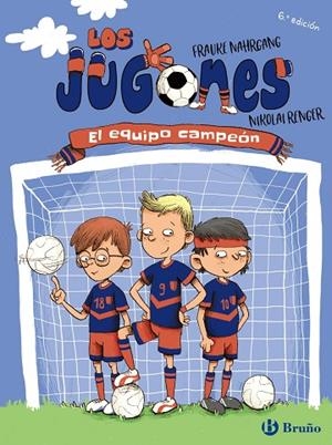 LOS JUGONES: EL EQUIPO CAMPEÓN | 9788469628287 | NAHRGANG, FRAUKE | Llibreria Online de Banyoles | Comprar llibres en català i castellà online