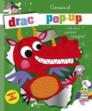 CONEIX EL DRAC POP-UP I ELS SEUS AMICS MÀGICS! | 9788413494494 | VARIOS AUTORES | Llibreria Online de Banyoles | Comprar llibres en català i castellà online