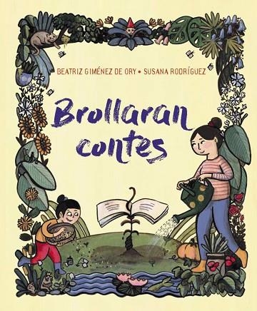BROLLARAN CONTES | 9788419893376 | GIMÉNEZ DE ORY, BEATRIZ | Llibreria Online de Banyoles | Comprar llibres en català i castellà online