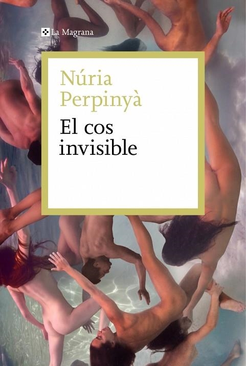 COS INVISIBLE, EL | 9788410009578 | PERPINYÀ, NÚRIA | Llibreria L'Altell - Llibreria Online de Banyoles | Comprar llibres en català i castellà online - Llibreria de Girona