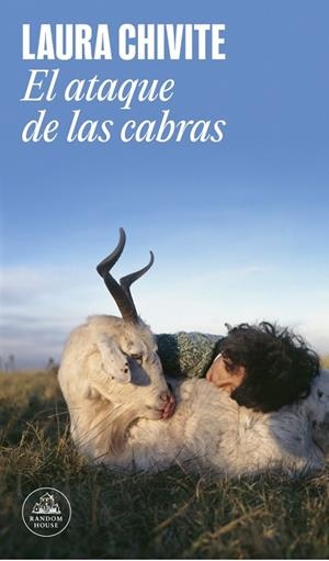EL ATAQUE DE LAS CABRAS | 9788439744474 | CHIVITE, LAURA | Llibreria Online de Banyoles | Comprar llibres en català i castellà online