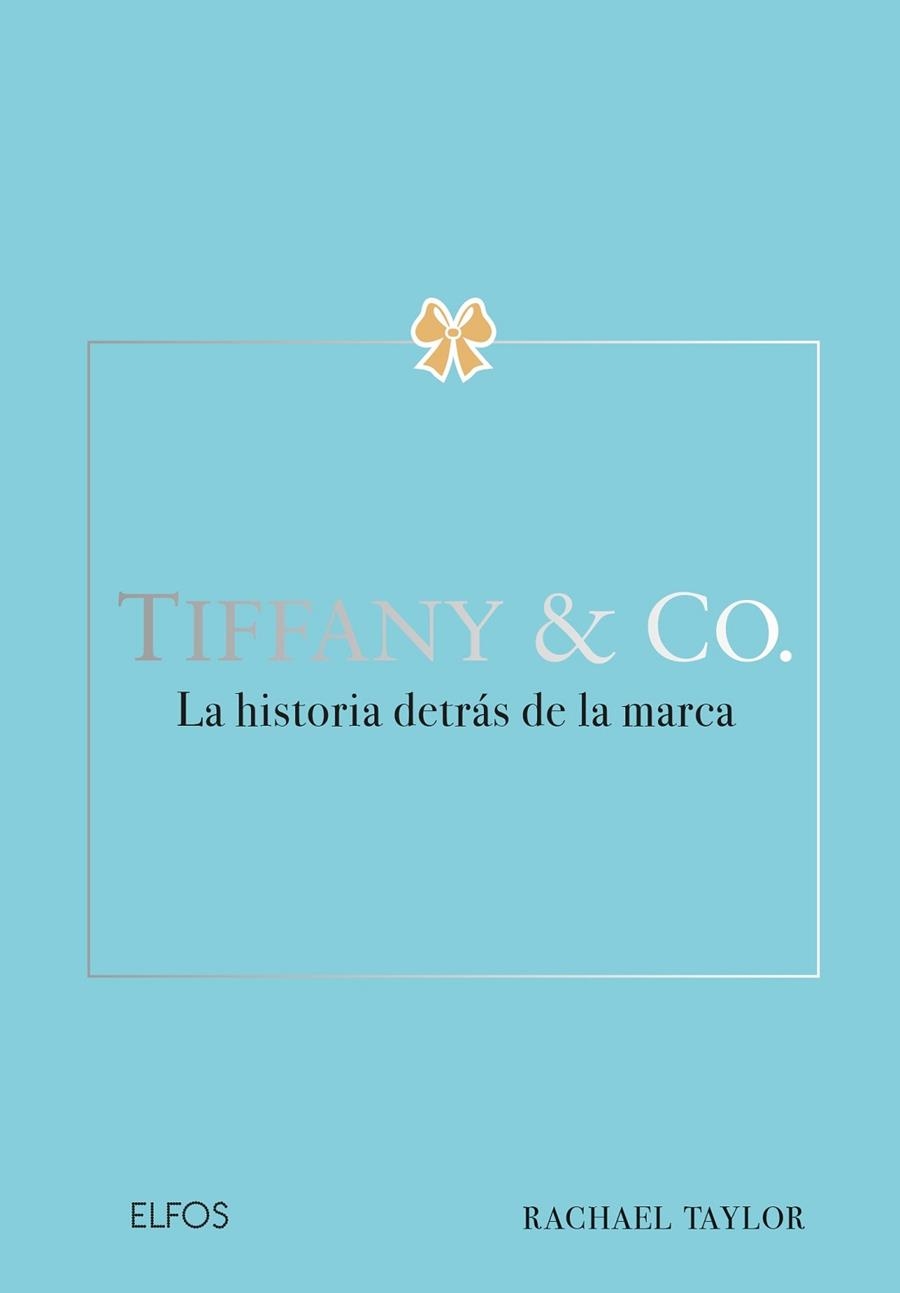 TIFFANY & CO | 9788410268630 | TAYLOR, RACHAEL | Llibreria Online de Banyoles | Comprar llibres en català i castellà online