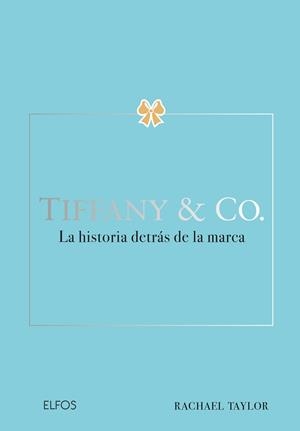 TIFFANY & CO | 9788410268630 | TAYLOR, RACHAEL | Llibreria L'Altell - Llibreria Online de Banyoles | Comprar llibres en català i castellà online - Llibreria de Girona