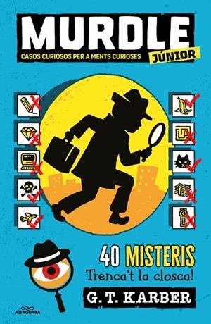 MURDLE JUNIOR 1 - MURDLE JUNIOR. CASOS CURIOSOS PER A MENTS CURIOSES | 9788419688729 | KARBER, G.T. | Llibreria Online de Banyoles | Comprar llibres en català i castellà online