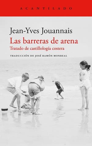 BARRERAS DE ARENA, LAS | 9788419958495 | JOUANNAIS, JEAN-YVES | Llibreria Online de Banyoles | Comprar llibres en català i castellà online