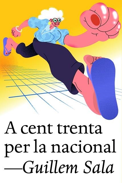 CENT TRENTA PER LA NACIONAL, A | 9791387672003 | SALA, GUILLEM | Llibreria L'Altell - Llibreria Online de Banyoles | Comprar llibres en català i castellà online - Llibreria de Girona