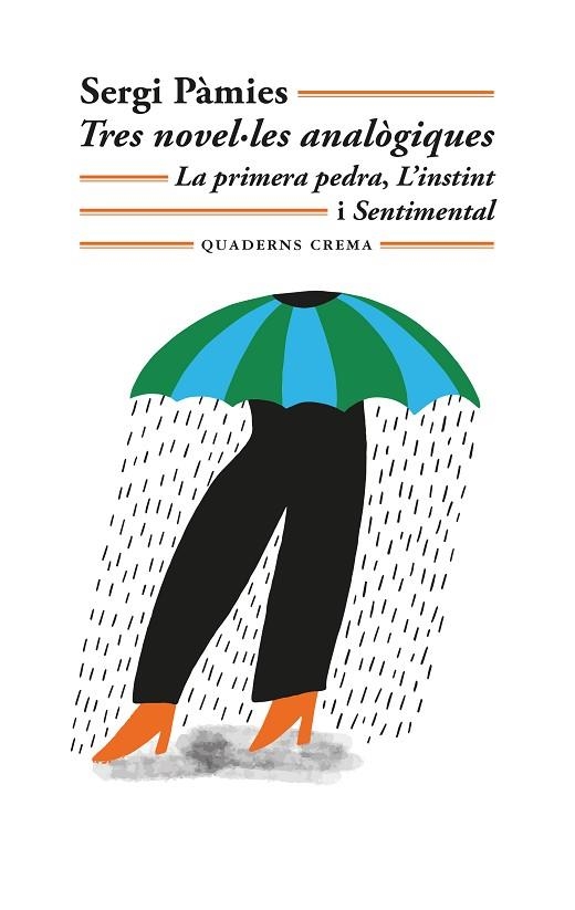 TRES NOVEL·LES ANALÒGIQUES | 9788477277026 | PÀMIES, SERGI | Llibreria Online de Banyoles | Comprar llibres en català i castellà online
